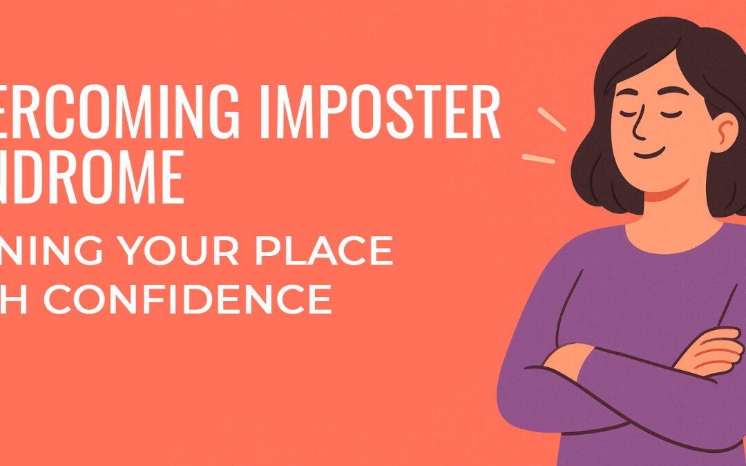 Overcoming-Imposter-Syndrome-Owning-Your-Place-with-Confidence
