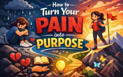 How to Turn Your Pain into Purpose