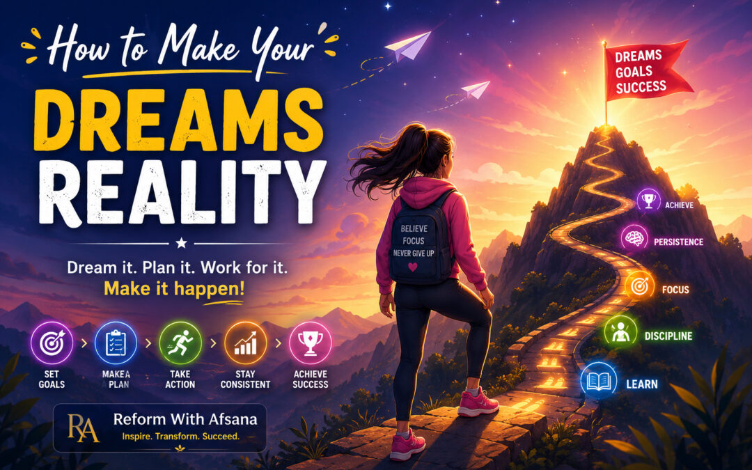 How to Make Your Dreams Reality