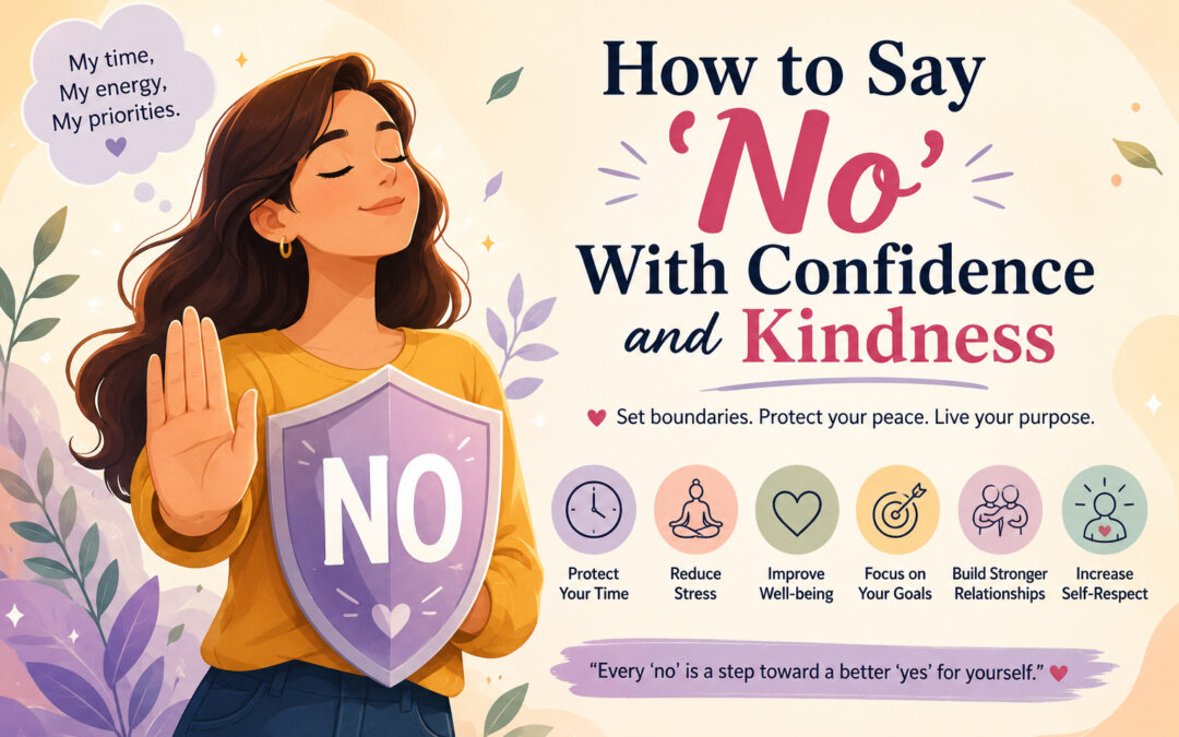 How to Say ‘No’ With Confidence and Kindness
