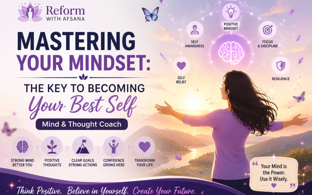 Mastering-Your-Mindset-The-Key-to-Becoming-Your-Best-Self